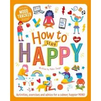 How to Stay Happy