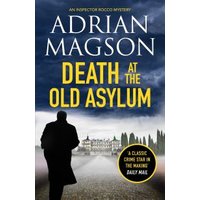 Death at the Old Asylum