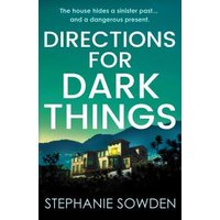 Directions for Dark Things