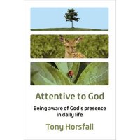 Attentive to God