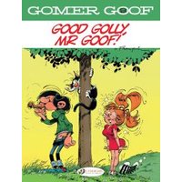 Good Golly, Mr Goof!