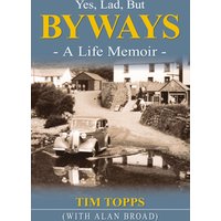 Yes Lad, but Byways