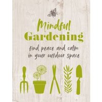 Mindful Gardening