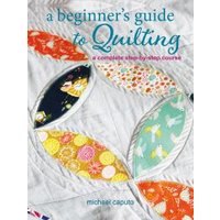 A Beginner's Guide to Quilting