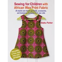 Sewing for Children With African Wax Print Fabric