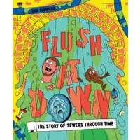 Flush It Down