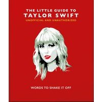 The Little Guide to Taylor Swift