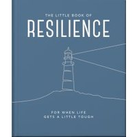 The Little Book of Resilience