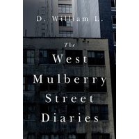 The West Mulberry Street Diaries