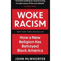 Woke Racism