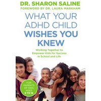 What Your ADHD Child Wishes You Knew