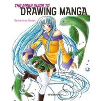 The Mega Guide to Drawing Manga