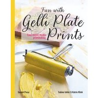 Fun With Gelli Plate Prints