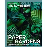 The Kew Book of Paper Gardens