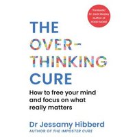 The Overthinking Cure