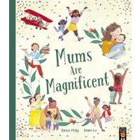 Mums Are Magnificent