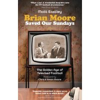 Brian Moore Saved Our Sundays