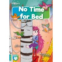 No Time for Bed