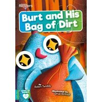 Burt and His Bag of Dirt