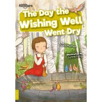 The Day the Wishing Well Went Dry