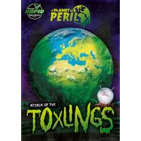 Attack of the Toxlings