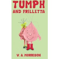 Tumph and Frilletta
