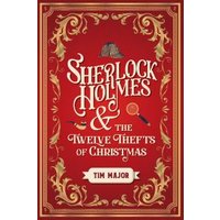 Sherlock Holmes & The Twelve Thefts of Christmas