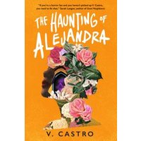 The Haunting of Alejandra