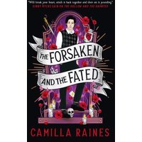 The Forsaken and the Fated