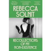 Recollections of My Non-Existence