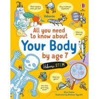 All You Need to Know About Your Body by Age 7