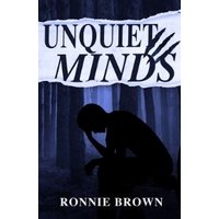 Unquiet Minds