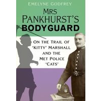 Mrs Pankhurst's Bodyguard
