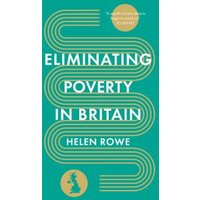 Eliminating Poverty in Britain