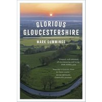 Glorious Gloucestershire