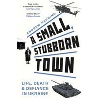A Small, Stubborn Town