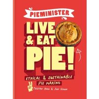 Pieminister - Live and Eat Pie!