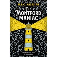 The Montford Maniac