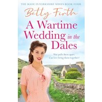 A Wartime Wedding in the Dales