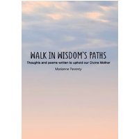 Walk in Wisdom's Path (Hardback)