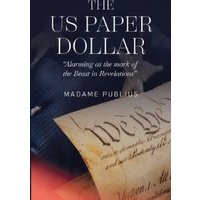 The US Paper Dollar