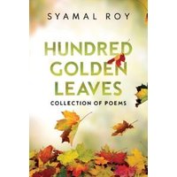 Hundred Golden Leaves - Collection of Poems