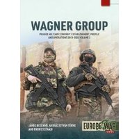 Wagner Group. Volume 2 Private Military Company