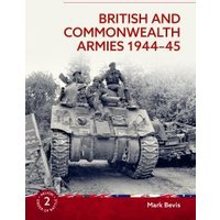 British and Commonwealth Armies 1944-45