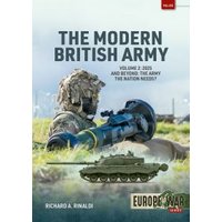 The Modern British Army Volume 2