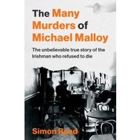 The Many Murders of Michael Malloy
