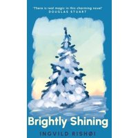 Brightly Shining