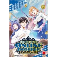 The Daily Life of a Middle-Aged Online Shopper in Another World. Volume 1