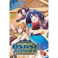 The Daily Life of a Middle-Aged Online Shopper in Another World. Volume 3