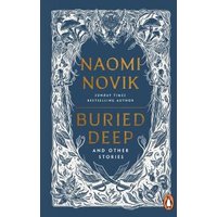 Buried Deep and Other Stories